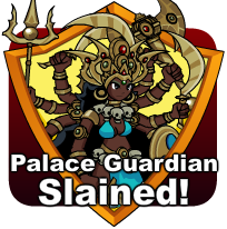 badge Palace Guardian Slained!